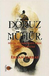 Dokuz Mühür Ninja ve Samurayların Gizli Öğretisi Resimli - 1