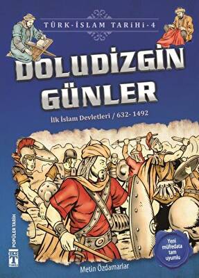 Doludizgin Günler - Türk - İslam Tarihi 4 - 1