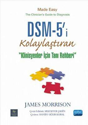 DSM-5`i Kolaylaştıran Klinisyenler için Tanı Rehberi - 1