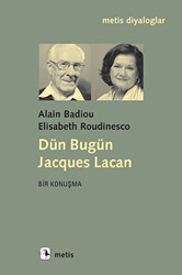 Dün Bugün Jacgues Lacan - 1