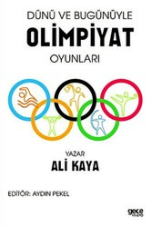 Dünü ve Bugünüyle Olimpiyat Oyunları - 1