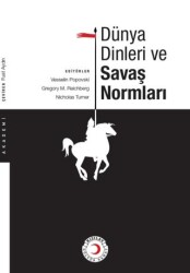 Dünya Dinleri ve Savaş Normları - Kızılay Kültür ve Sanat Yayınları