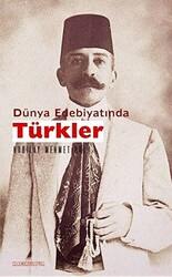 Dünya Edebiyatında Türkler - 1