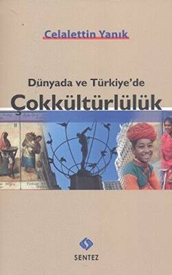 Dünyada ve Türkiye’de Çokkültürlülük - 1