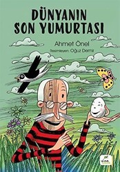 Dünyanın Son Yumurtası - ELMA Yayınevi