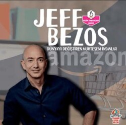Dünyayı Değiştiren Muhteşem İnsanlar - Jeff Bezos - 1
