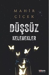 Düşsüz Kelebekler - Totem Yayıncılık