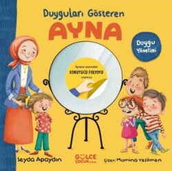 Duyguları Gösteren Ayna - Timaş Gülce Çocuk