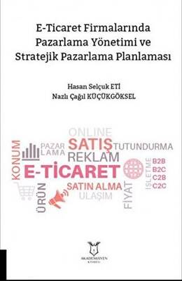 E-Ticarette Pazarlama Yönetimi ve Stratejik Pazarlama Planlaması - 1
