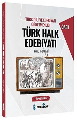 Edebiyat TV Yayınları ÖABT Türk Dili ve Edebiyatı Türk Halk Edebiyatı Konu Anlatımı - 1