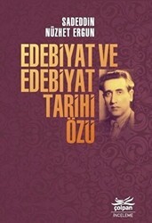 Edebiyat ve Edebiyat Tarihi Özü - Çolpan Kitap
