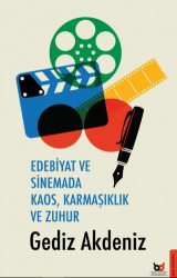 Edebiyat ve Sinemada Kaos, Karmaşıklık ve Zuhur - Beyaz Baykuş Yayınları
