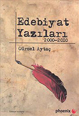 Edebiyat Yazıları 2000-2010 - 1