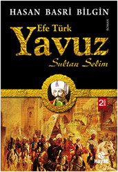 Efe Türk Yavuz Sultan Selim - 1