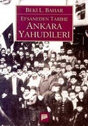 Efsaneden Tarihe Ankara Yahudileri - 1