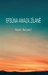 Efsüna Awaza Zilane - 1