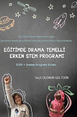 Eğitimde Drama Temelli Erken Stem Programı - 1