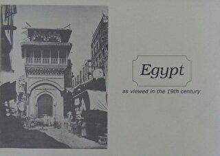 Egypt - As Viewed in the 19th Century - 1