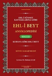 Ehl-i Sünnet Kaynaklarına Göre Ehl-i Beyt Ansiklopedisi Cilt. 2 Kur`an`a Göre Ehl-i Beyt - İmam Rıza Dergahı Yayınları