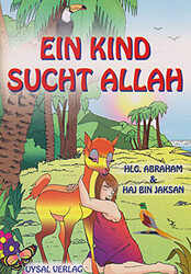 Ein Kind Sucht Allah - 1