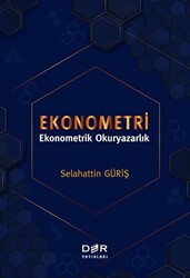 Ekonometri - Ekonometrik Okuryazarlık - 1