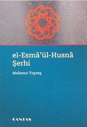 El-Esma`ül Husna Şerhi - 1