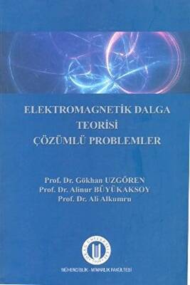 Elekromagnetik Dalga Teorisi Çözümlü Problemler - 1