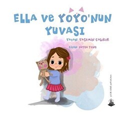 Ella ve Yoyo’nun Yuvası - Yitik Ülke Yayınları