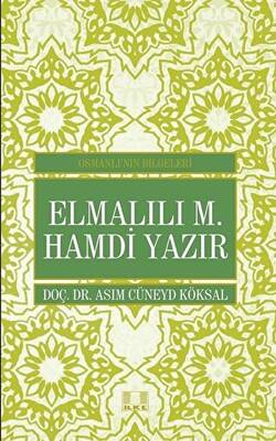 Elmalılı M. Hamdi Yazır - Osmanlı`nın Bilgeleri - 1