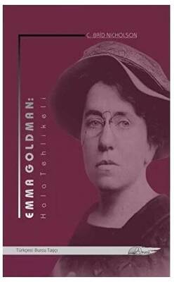 Emma Goldman: Hala Tehlikeli - 1