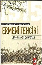 Emperyalist Kıskacında Ermeni Tehciri Türk Ermenileri - 1