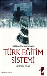 Emperyalizm Kıskacında Türk Eğitim Sistemi - IQ Kültür Sanat Yayıncılık