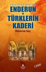 Enderun ve Türklerin Kaderi - 1