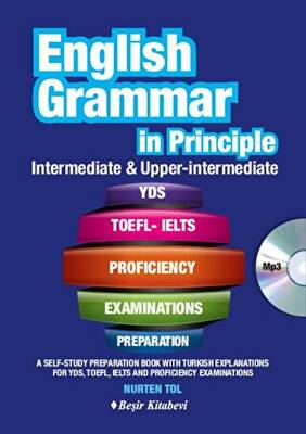 English Grammar in Principle İngilizce Dilbilgisi İntermediate Upper İntermediate CD`li - 1