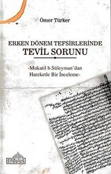 Erken Dönem Tefsirlerinde Tevil Sorunu - Endülüs Yayınları