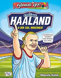 Erling Haaland - O Bir Gol Makinesi - 1
