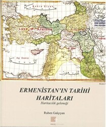 Ermenistan’ın Tarihi Haritaları - 1