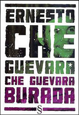 Ernesto Che Guevara Burada - 1