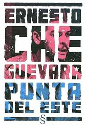 Ernesto Che Guevara Punta Del Este - 1