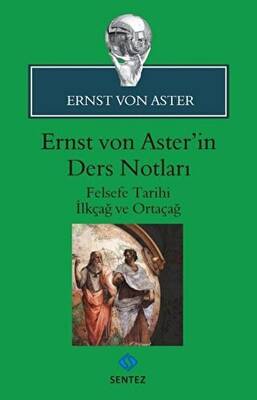 Ernst Von Aster`in Ders Notları - 1