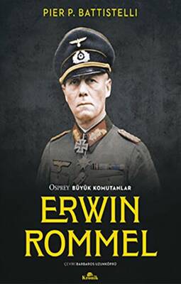 Erwin Rommel - Osprey Büyük Komutanlar - 1