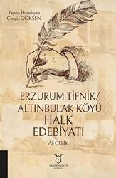 Erzurum Tifnik-Altınbulak Köyü Halk Edebiyatı - 1