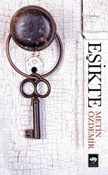 Eşikte - Ötüken Neşriyat