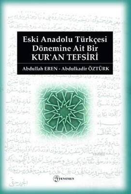 Eski Anadolu Türkçesi Dönemine Ait Bir Kur`an Tefsiri - 1