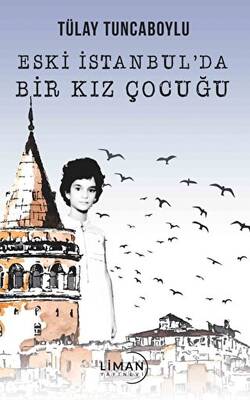 Eski İstanbul’da Kız Çocuğu - 1