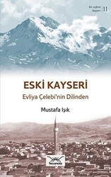 Eski Kayseri - Heyamola Yayınları