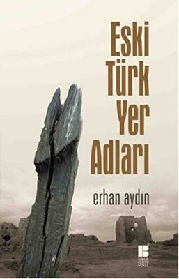 Eski Türk Yer Adları - 1