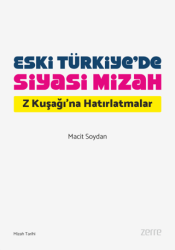 Eski Türkiye’de Siyasi Mizah - Zerre Kitap