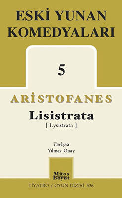 Eski Yunan Komedyaları 5 Lisistrata - 1