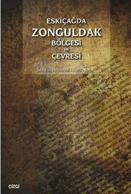 Eskiçağda Zonguldak Bölgesi ve Çevresi - 1